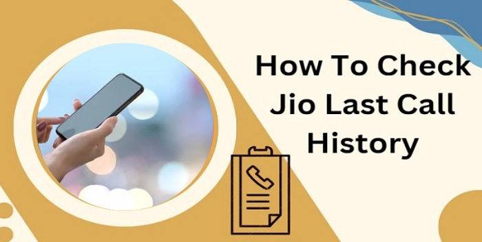 How to check last call history in Jio