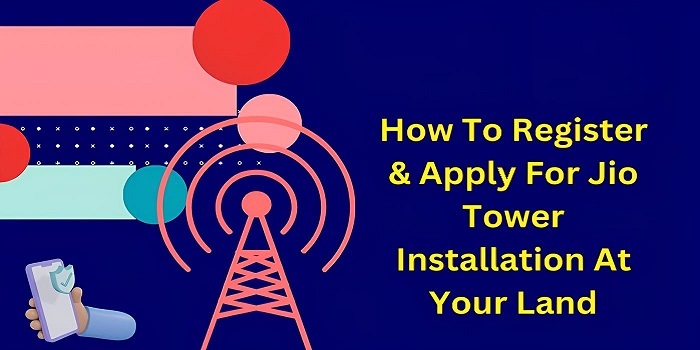 Apply for Jio mobile tower installation